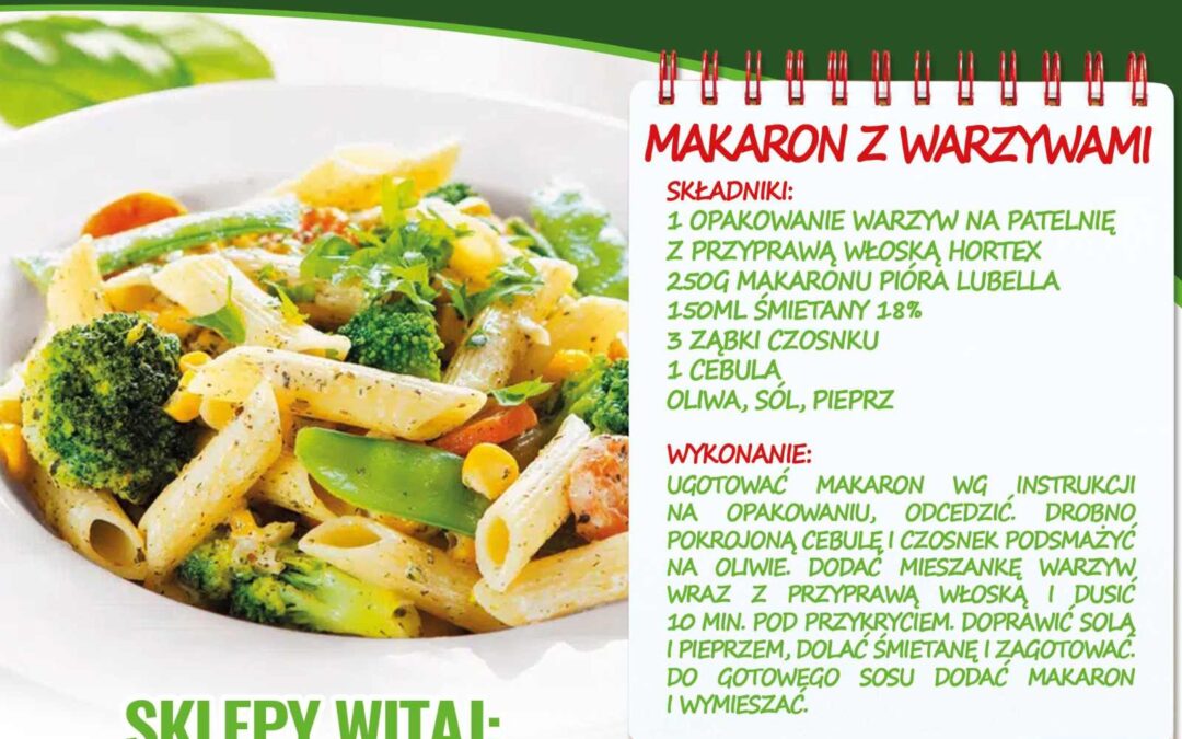 Makaron z warzywami😊