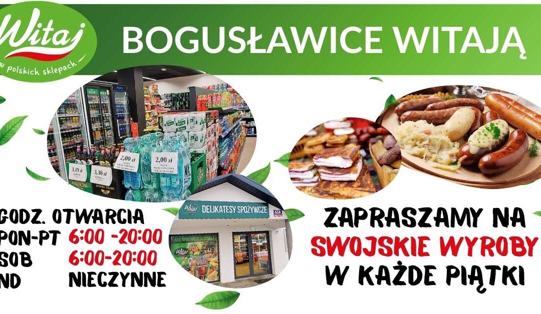 Zapraszamy do sklepu spożywczo-przemysłowego w naszej Sieci w Bogusławicach