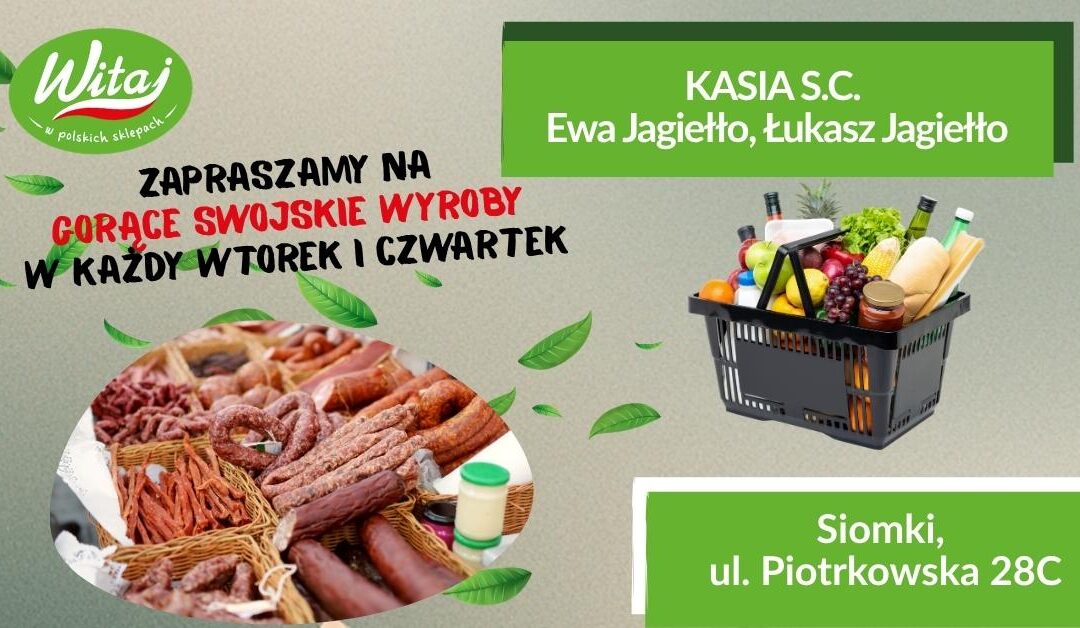 Widziałeś nasz sklep KASIA – zapraszamy do Siomek