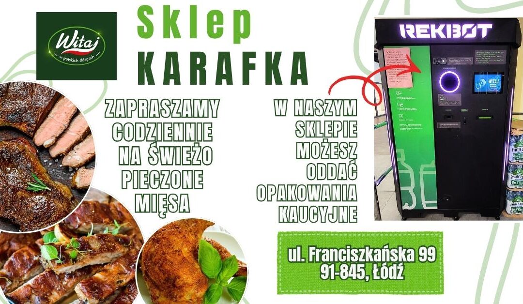 Sklep KARAFKA w Łodzi zaprasza