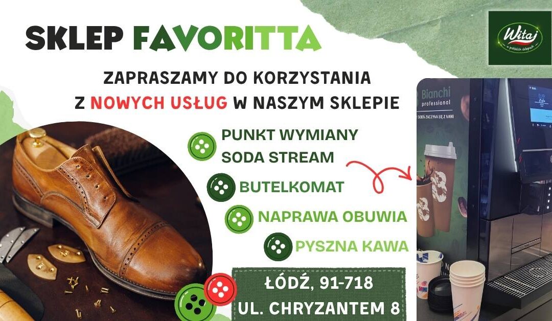 Sklep Favoritta w Łodzi zaprasza na pyszną kawę